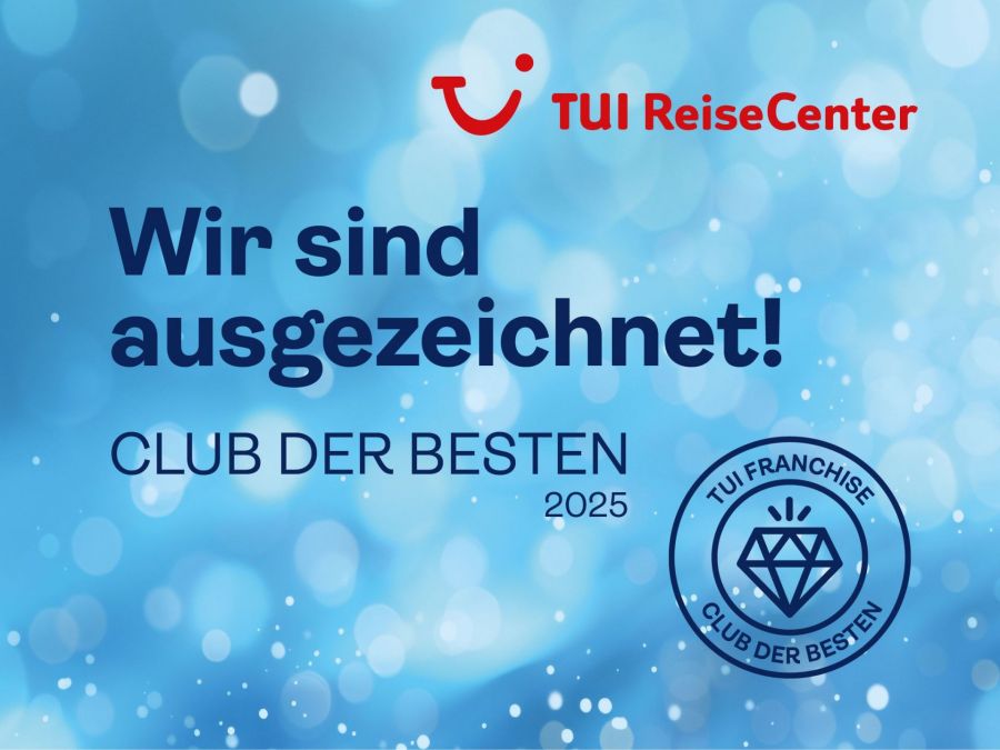 Drei unserer Reisebüros gehören zum „Club der Besten“